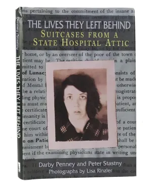 The Lives They Left Behind: Suitcases from a State Hospital Attic Hardcover  January 1, 2008