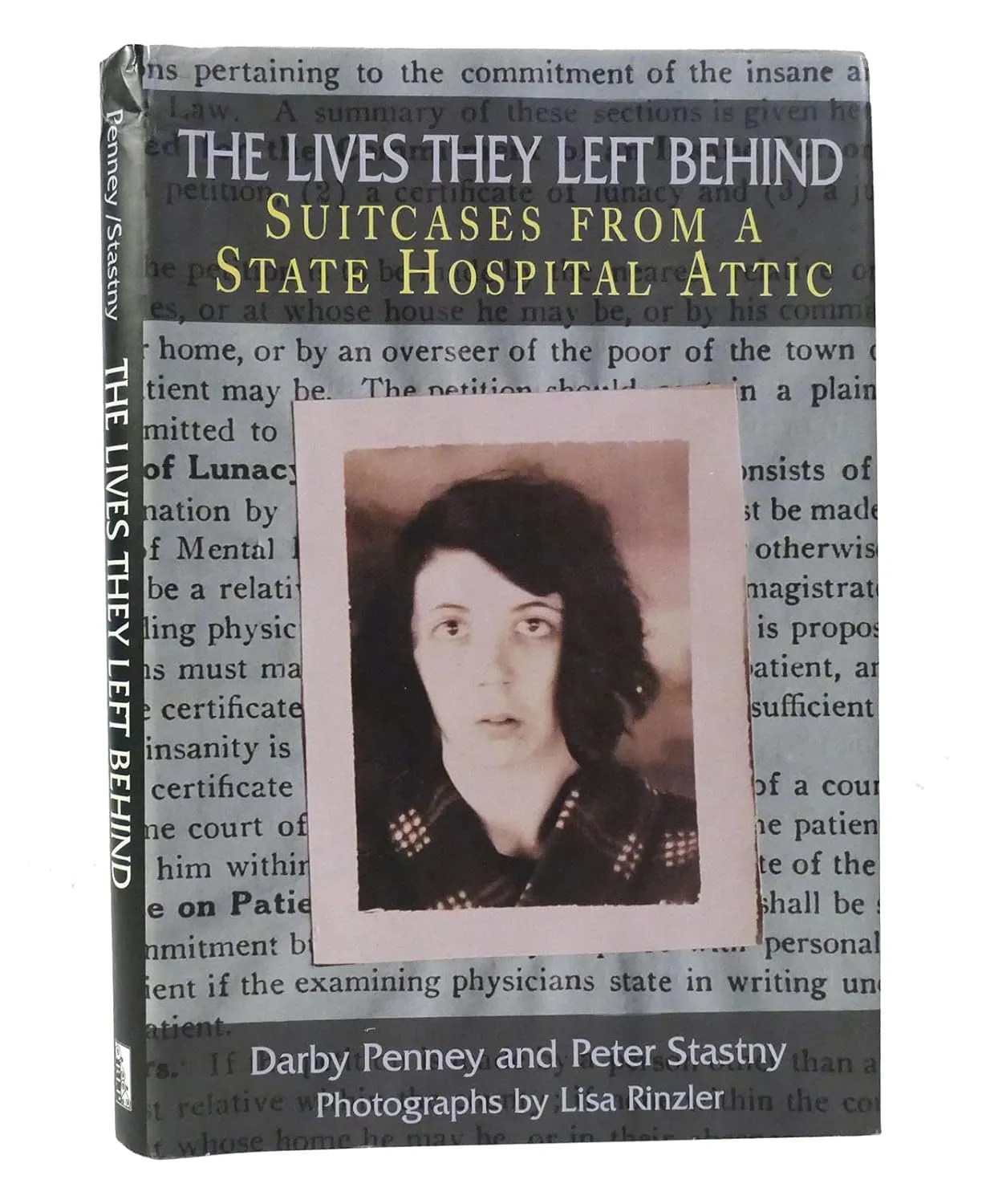 The Lives They Left Behind: Suitcases from a State Hospital Attic Hardcover  January 1, 2008